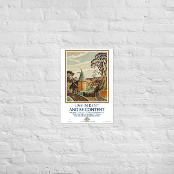 Southern Railway - Live in Kent and be Content Poster - Image 2